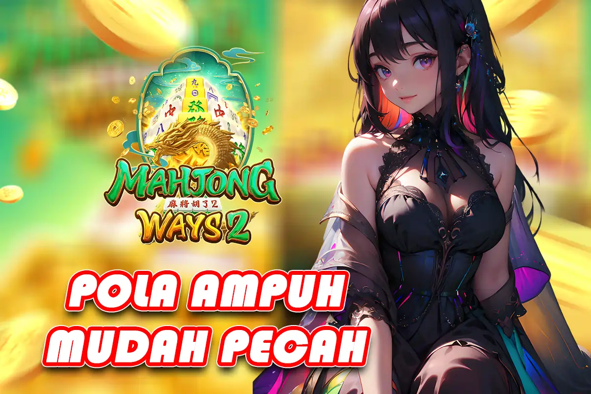 SLOT GACOR: POLA AMPUH MUDAH PECAH! RAHASIA JEMBOL JACKPOT TANPA LAMA!